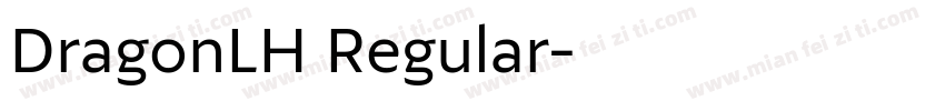 DragonLH Regular字体转换